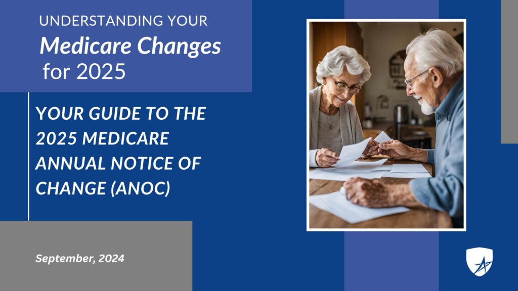 What to Expect in Your Medicare Annual Notice of Change (ANOC) for 2025