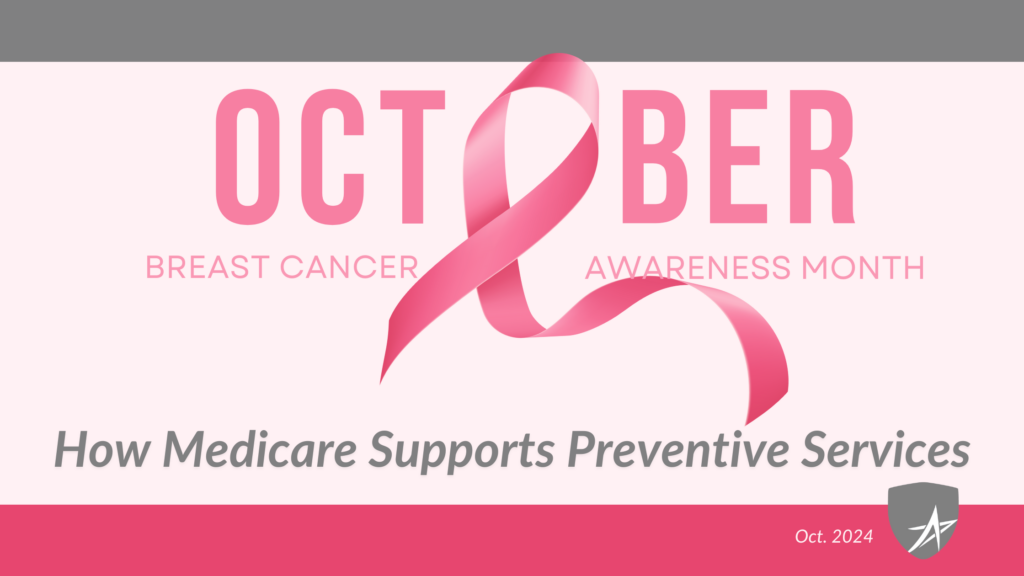 Breast Cancer Awareness Month: How Medicare Supports Preventive Services