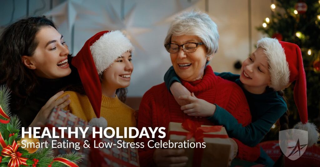 Healthy Holidays: Smart Eating & Low-Stress Celebrations