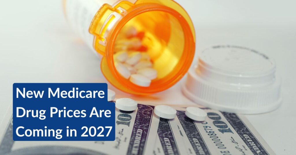 Medicare-Negotiated Prices for 15 More Drugs Begin in 2027